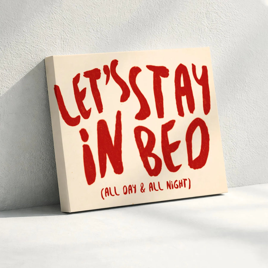 Lets Stay In Bed Canvas Art | Hand-Lettered Typography Print | Gallery Wrapped Premium Wall Decor | Romantic Bedroom Wall Art Gift