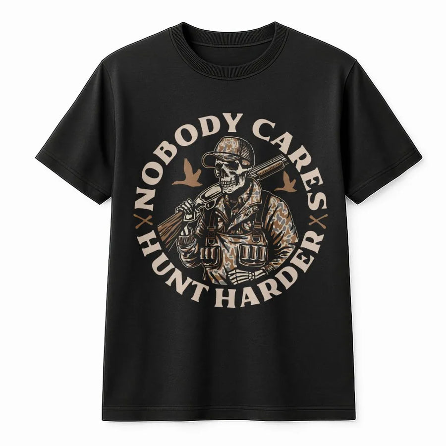 Nobody Cares Hunt Harder T-Shirt | Skull Hunter Camo Design | Premium Soft Cotton Graphic Tee | Hunting Gift for Hunters and Outdoorsmen