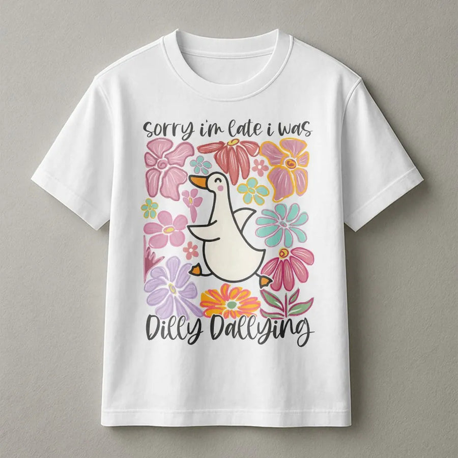 Funny Goose T-Shirt | Sarcastic Dilly Dallying Quote | 100% Premium Cotton Tee | Unique Gift For Women Mom And Animal Lovers