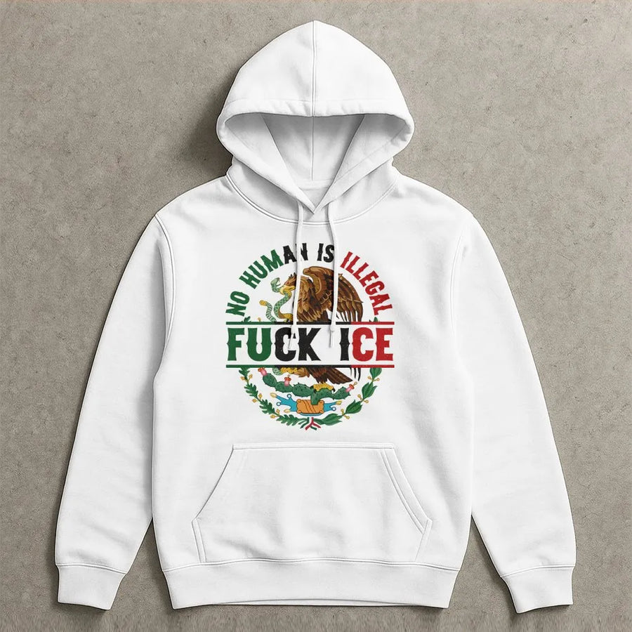 No Human Is Illegal Hoodie | Mexican Eagle Emblem Graphic | Cotton-Poly Blend Premium Sweatshirt | Activist Social Justice Apparel