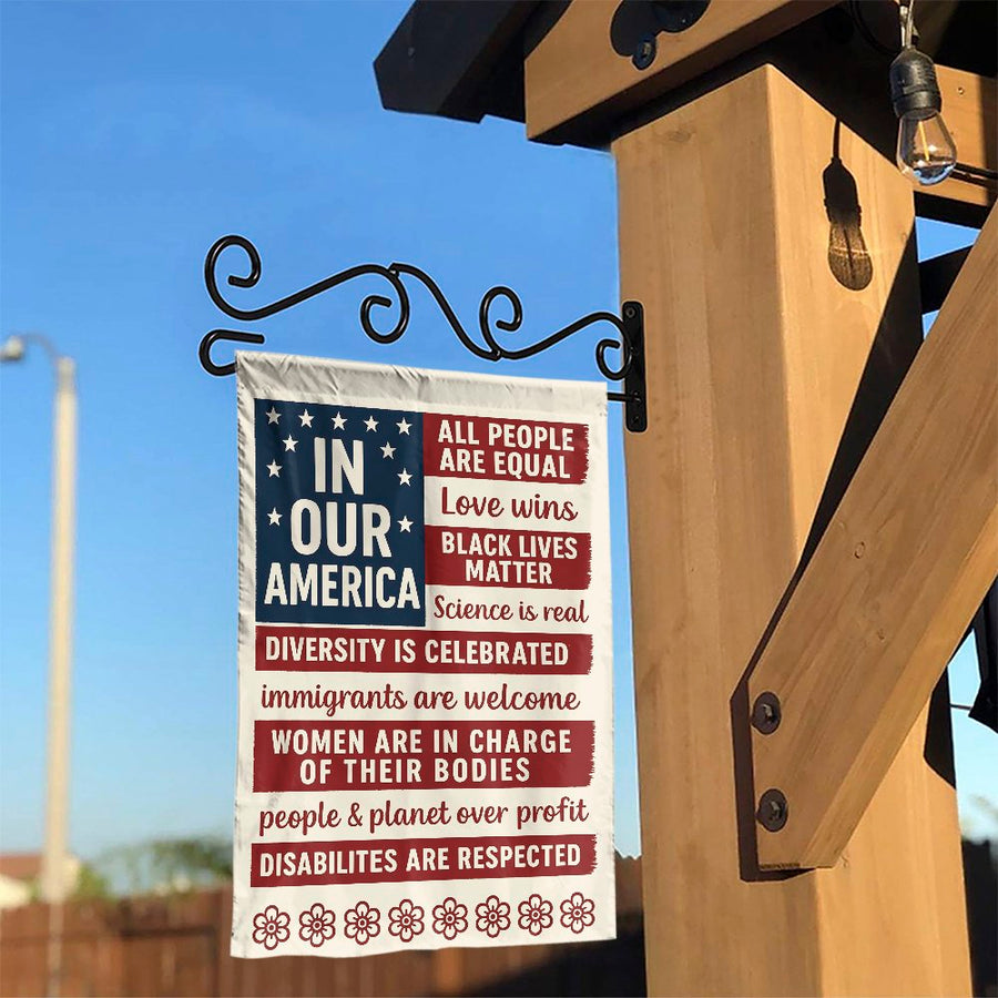 In Our America Garden Flag | Equality Human Rights Yard Decor | Premium UV-Resistant Polyester | Statement Gift For Progressive Home