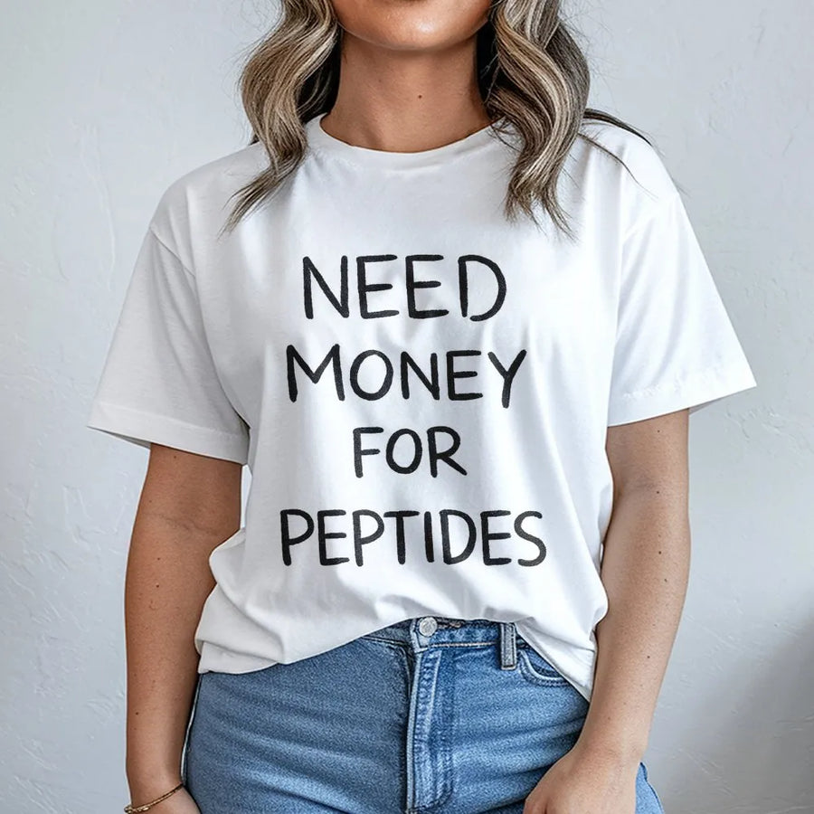 Need Money for Peptides T-Shirt | Funny Gym Meme Graphic Tee | Soft Premium Cotton | Gift for Bodybuilder and Biohacker