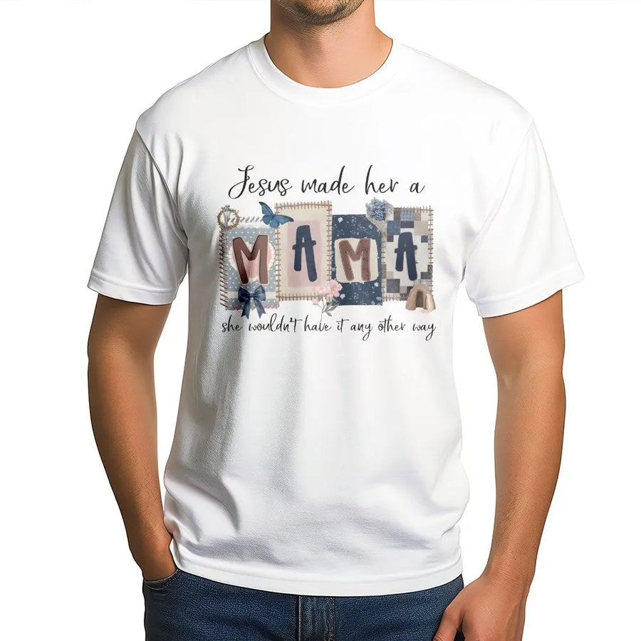 Christian Mom T-Shirt | Jesus Made Her A Mama Quilt Graphic Tee | Soft Cotton Apparel | Faith Based Gift for Her, Mother's Day Present