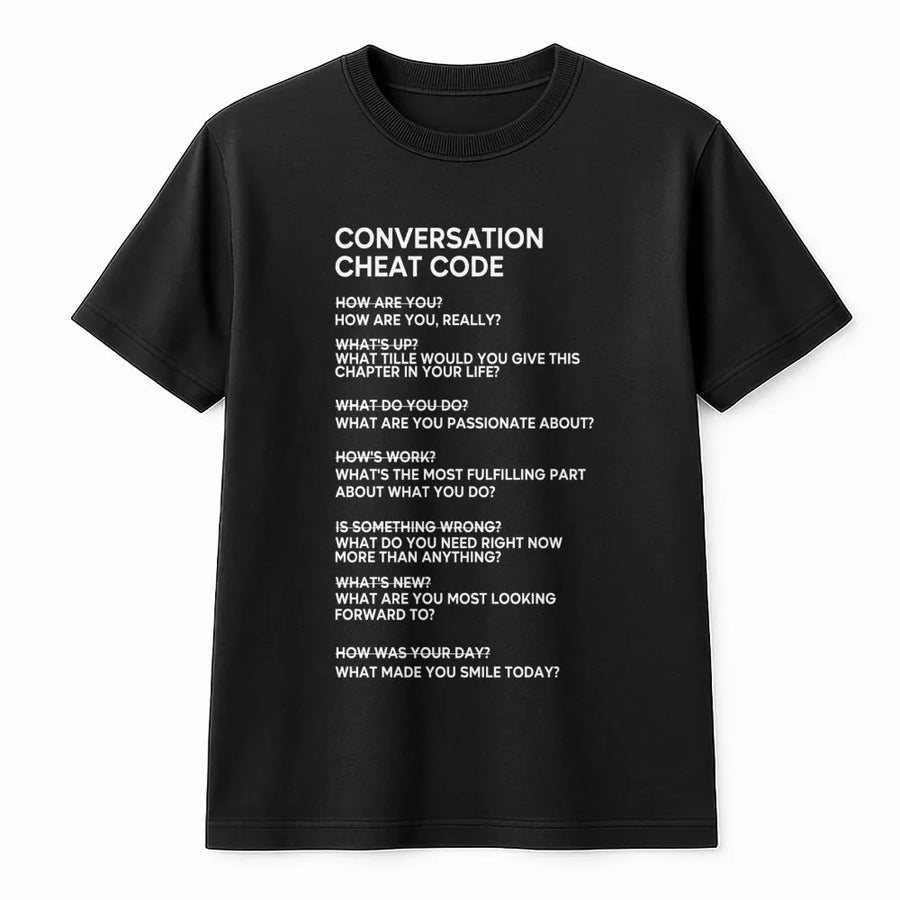 Conversation Cheat Code T-Shirt | Deep Questions Prompt Graphic Tee | 100% Cotton Premium Quality | Social Anxiety Gift for Introverts