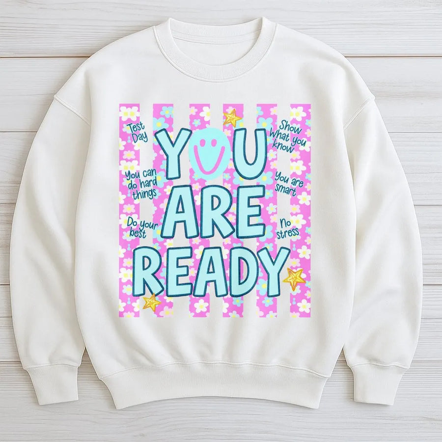 Motivational Test Day Sweatshirt | Retro 'You Are Ready' Smiley Graphic | Soft Unisex Pullover | State Testing Teacher & Student Gift