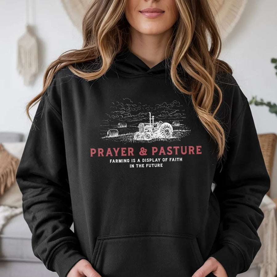 Prayer And Pasture Hoodie | Farm Life Tractor Graphic | Premium Cotton Blend | Faith-Based Apparel Gift For Farmers And Agriculture Lovers