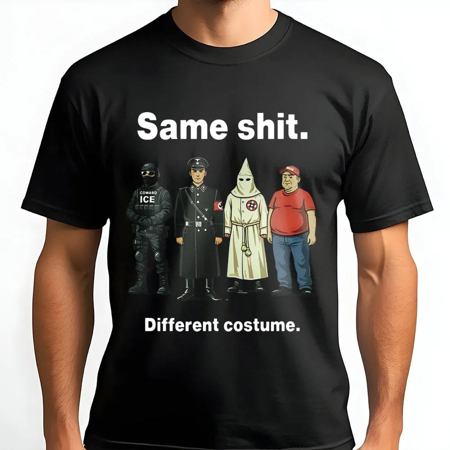 Same Shit Different Costume Protest T-Shirt | Satire Graphic Tee | Premium Cotton Soft Crew Neck | Activist Apparel Gift for Liberals