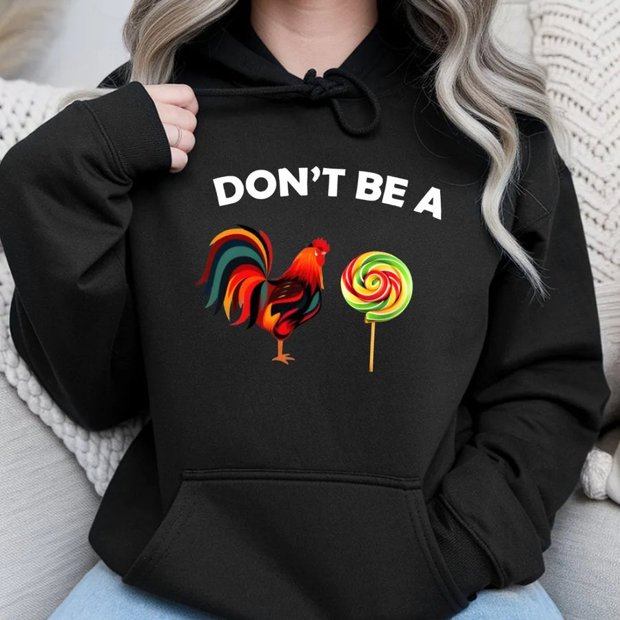 Funny Rooster Lollipop Hoodie | Sarcastic Pun Graphic Sweatshirt | Premium Cotton Blend | Unisex Gift for Men and Women