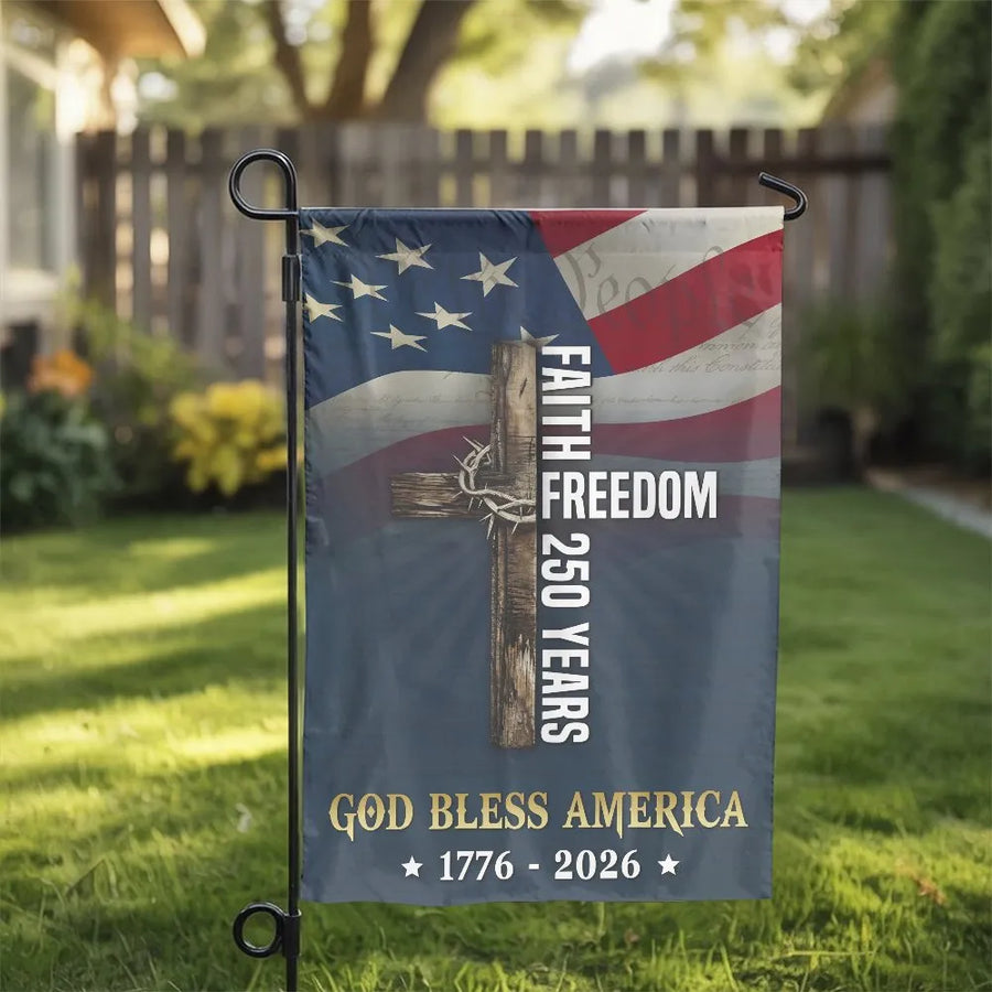 Christian American Garden Flag | Faith Freedom 250 Years Commemorative Design | Double Sided Premium Polyester | Patriotic Home Decor Gift