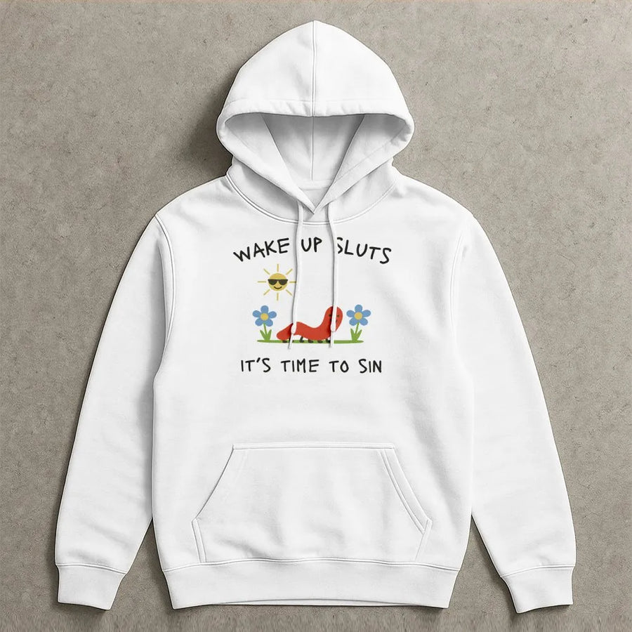 Funny Meme Worm Hoodie | Wake Up Sluts It's Time To Sin Graphic | Soft Cotton Blend | Sarcastic Unhinged Humor Gift