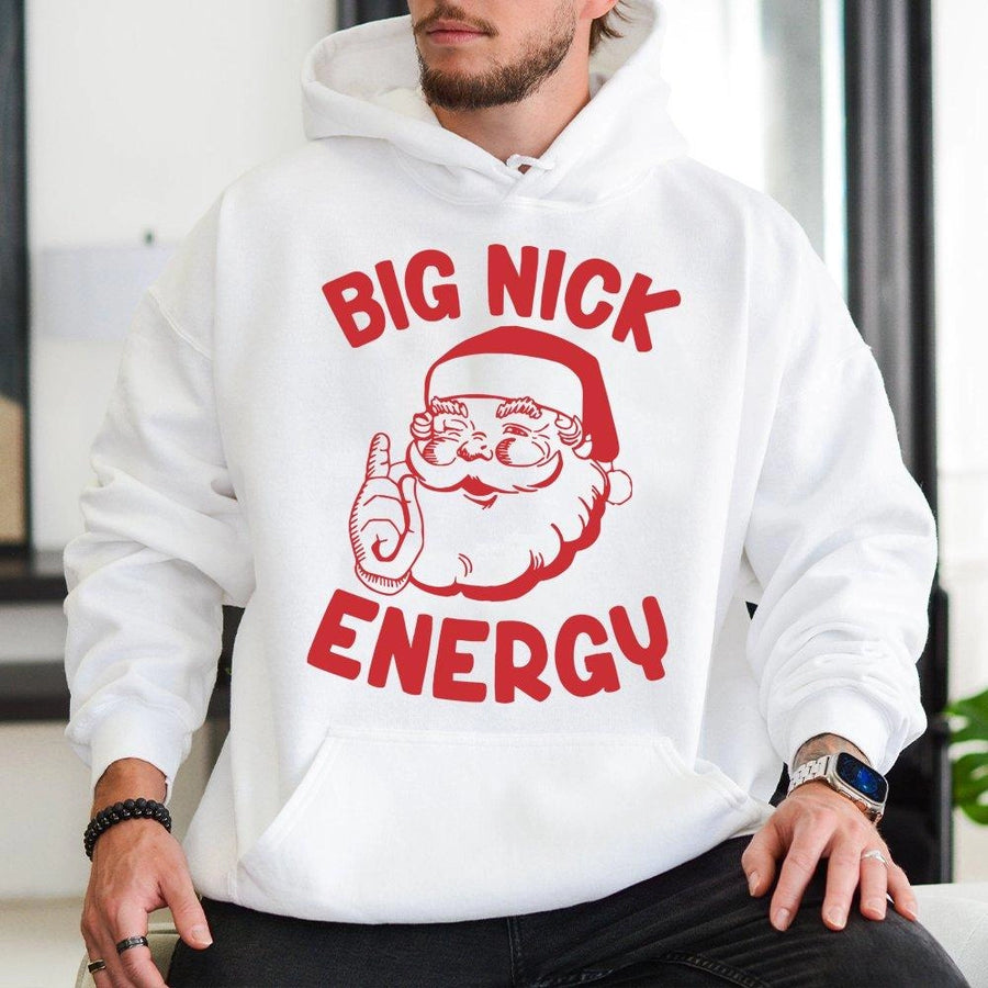 Big Nick Energy Hoodie | Funny Santa Graphic Sweatshirt | Premium Cotton Blend | Christmas Gift For Men and Women