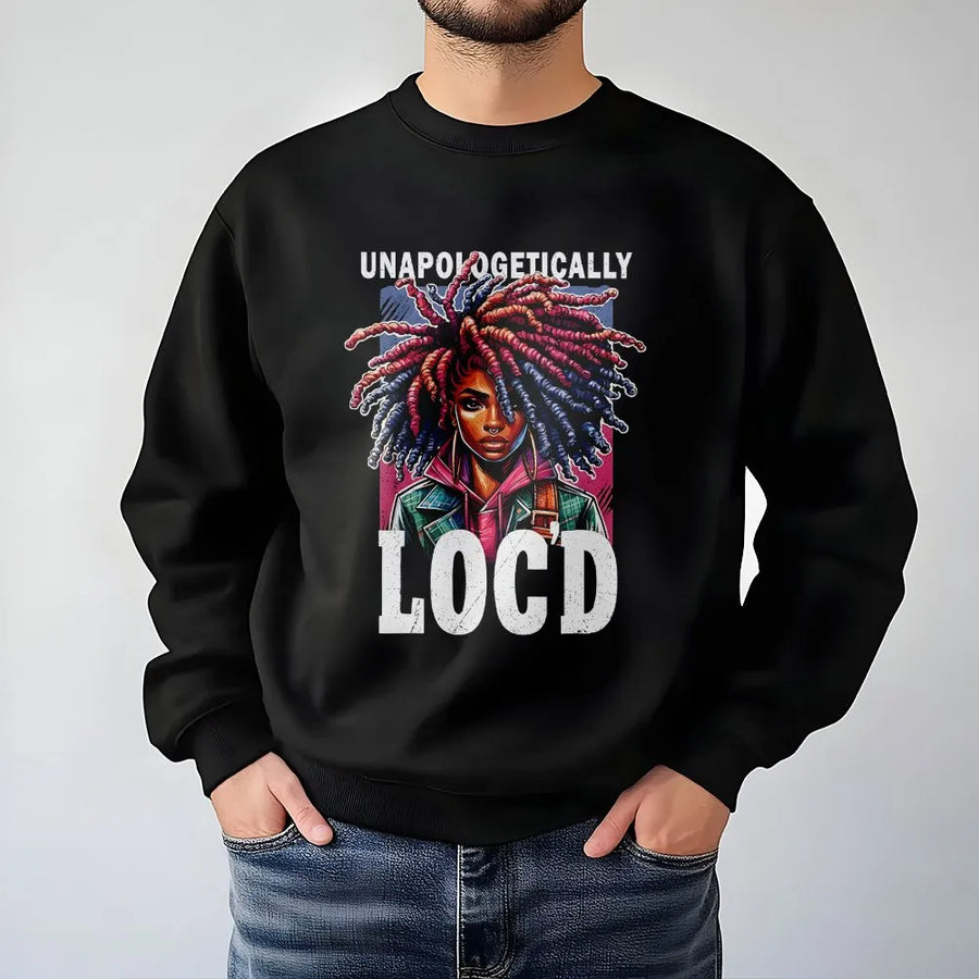 Unapologetically Loc'd Sweatshirt | Black Queen Melanin Graphic Tee | Premium Cotton Blend Crewneck | Gift for Natural Hair Lovers and Loc Enthusiasts