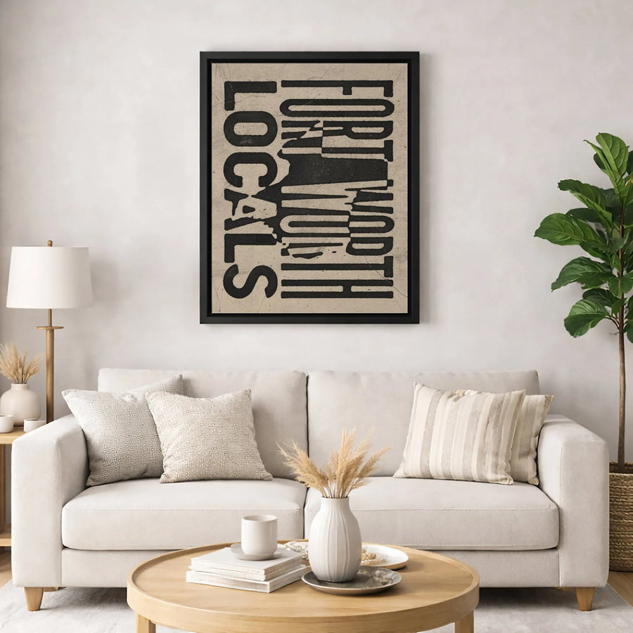 Fort Worth Locals Canvas Print | Texas Map Typography Art | Premium 1.25-Inch Gallery Wrap | Modern Home Decor Gift for Texans