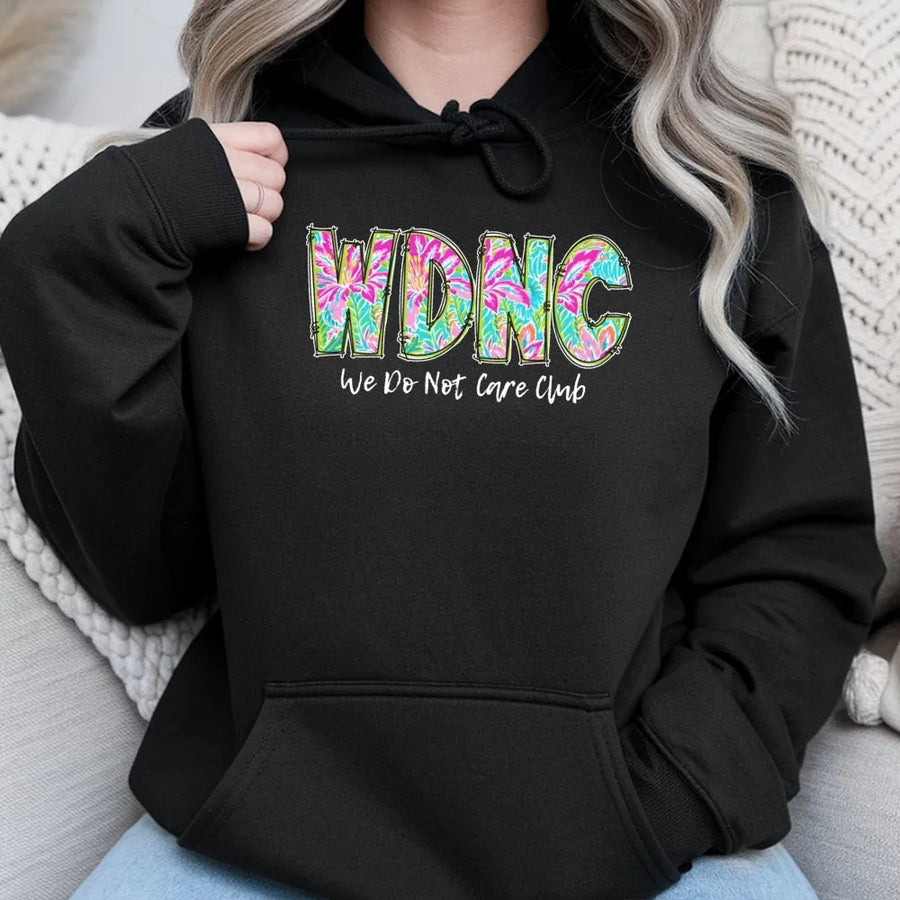 We Do Not Care Club Hoodie | Floral WDNC Graphic Print | Premium Cotton-Blend | Funny Sarcastic Gift for Gen X and Millennials