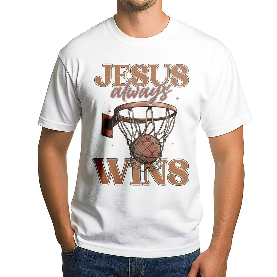 Jesus Always Wins Basketball T-Shirt | Faith Based Sports Graphic Tee | Premium 100% Cotton | Religious Gift for Christian Athletes & Fans