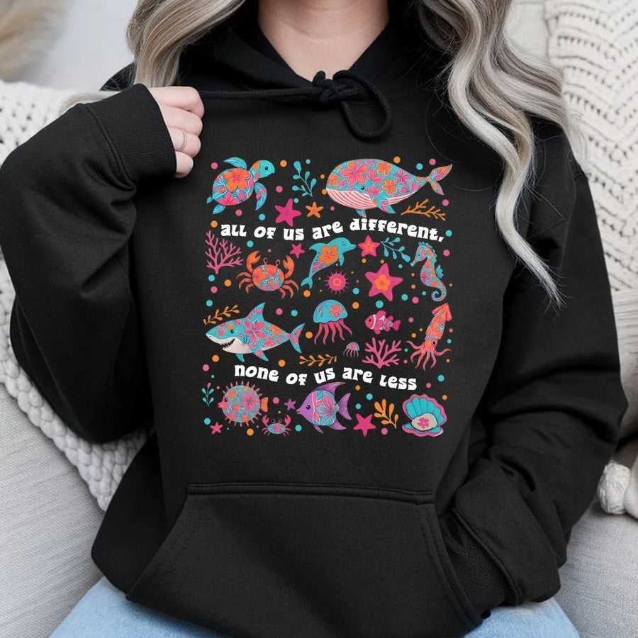 Neurodiversity Hoodie | All Of Us Are Different Sea Life Graphic | Premium Cotton Blend | Gift For Special Education Teacher & Autism Awareness