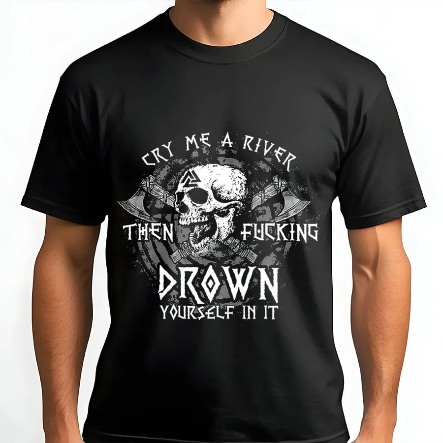 Viking Skull T-Shirt | Edgy Sarcastic Quote Graphic | Premium Soft Cotton | Funny Gothic Gift for Men and Women