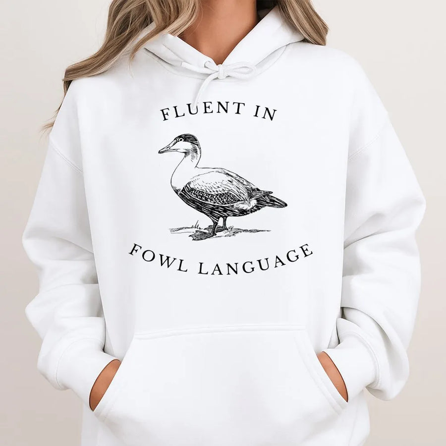 Fluent In Fowl Language Hoodie | Funny Duck Lover Graphic Sweatshirt | Soft Premium Cotton Blend | Gift For Homesteaders & Farm Life Enthusiasts