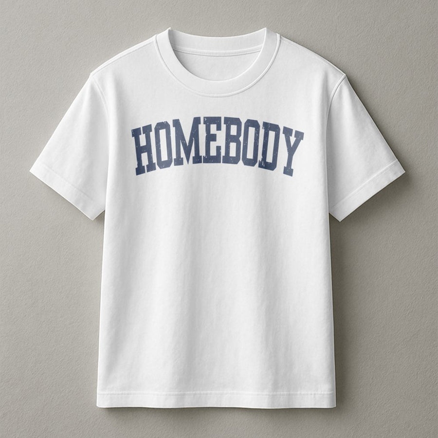 Homebody T-Shirt | Distressed Varsity Lettering | 100% Premium Cotton | Cute Introvert Gift for Women & Men
