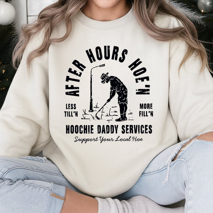 After Hours Hoe'n Sweatshirt | Funny Gardening Meme Graphic | Premium Cotton Blend Crewneck | Humorous Gift For Him & Her