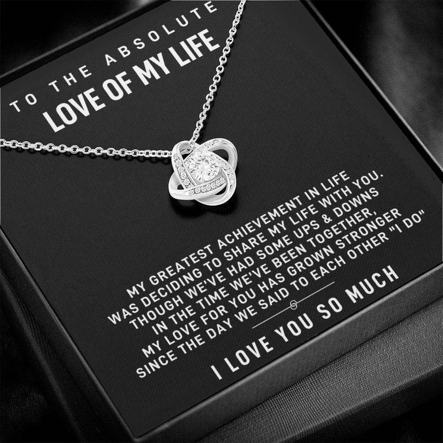 Absolute Love of My Life, My Wife - Love Knot Necklace - Anniversary Gift for Wife, Birthday Gift for Wife, Gift for Wife, Necklace for Wife