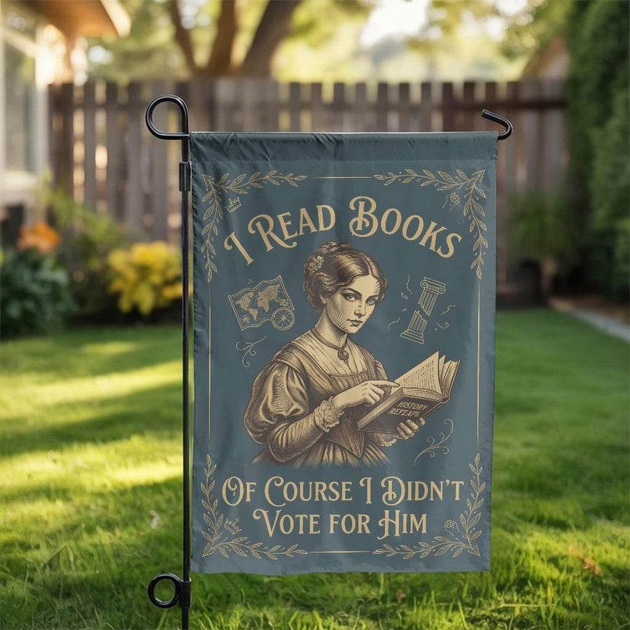 Political Garden Flag | I Read Books Vintage Reader Design | Double Sided Premium Fabric | Liberal Democrat Yard Decor Gift