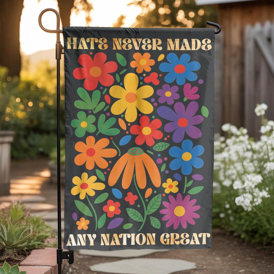 Anti Hate Garden Flag | Hate Never Made Any Nation Great Groovy Floral Print | Double Sided Premium Polyester | Progressive Yard Decor Gift