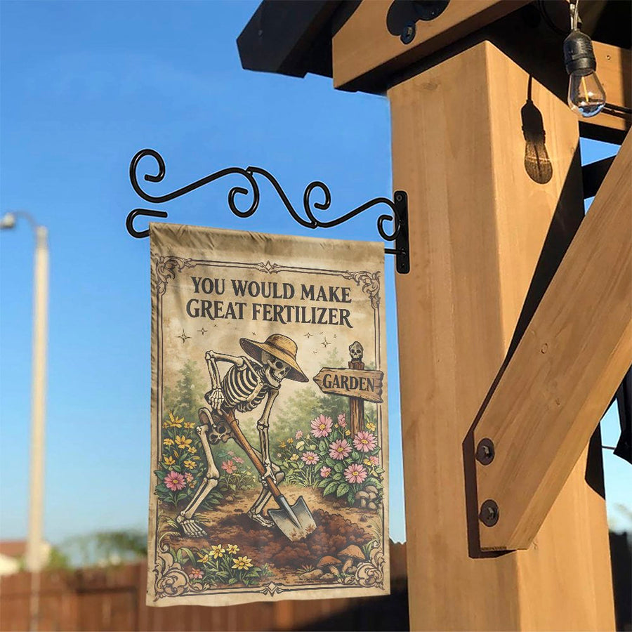 Funny Skeleton Garden Flag | "You Would Make Great Fertilizer" Sign | Double Sided Polyester | Outdoor Yard Decor Gift for Gardeners