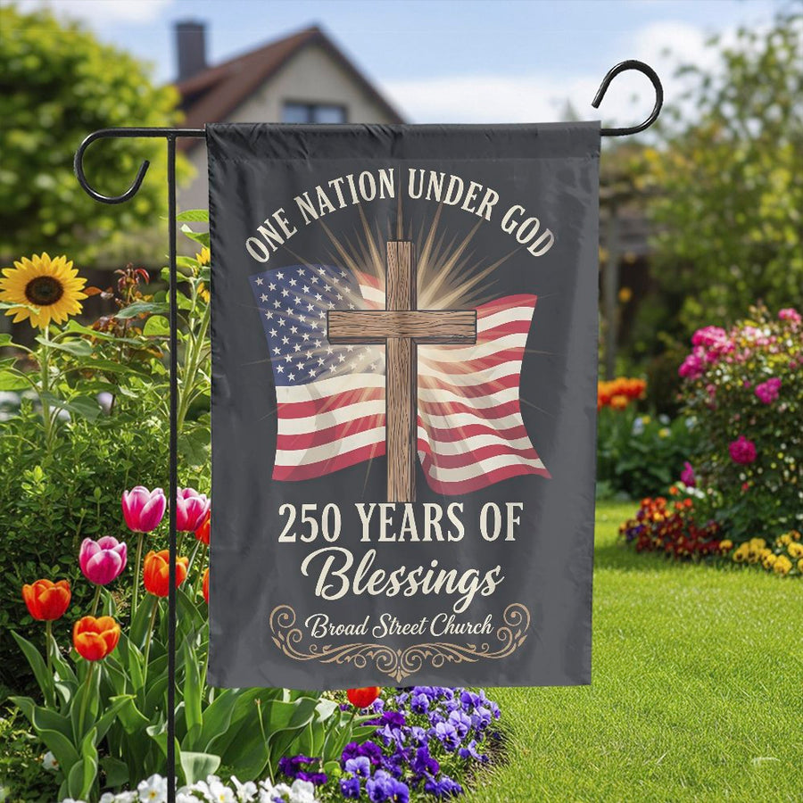 One Nation Under God Garden Flag | Christian American Flag 250th Anniversary Design | Weather Resistant Polyester | Commemorative Gift for Church