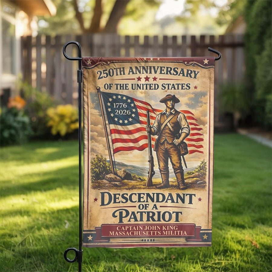 US 250th Anniversary Garden Flag | Descendant of a Patriot Design | Weather-Resistant Polyester | Commemorative Gift for History Buffs