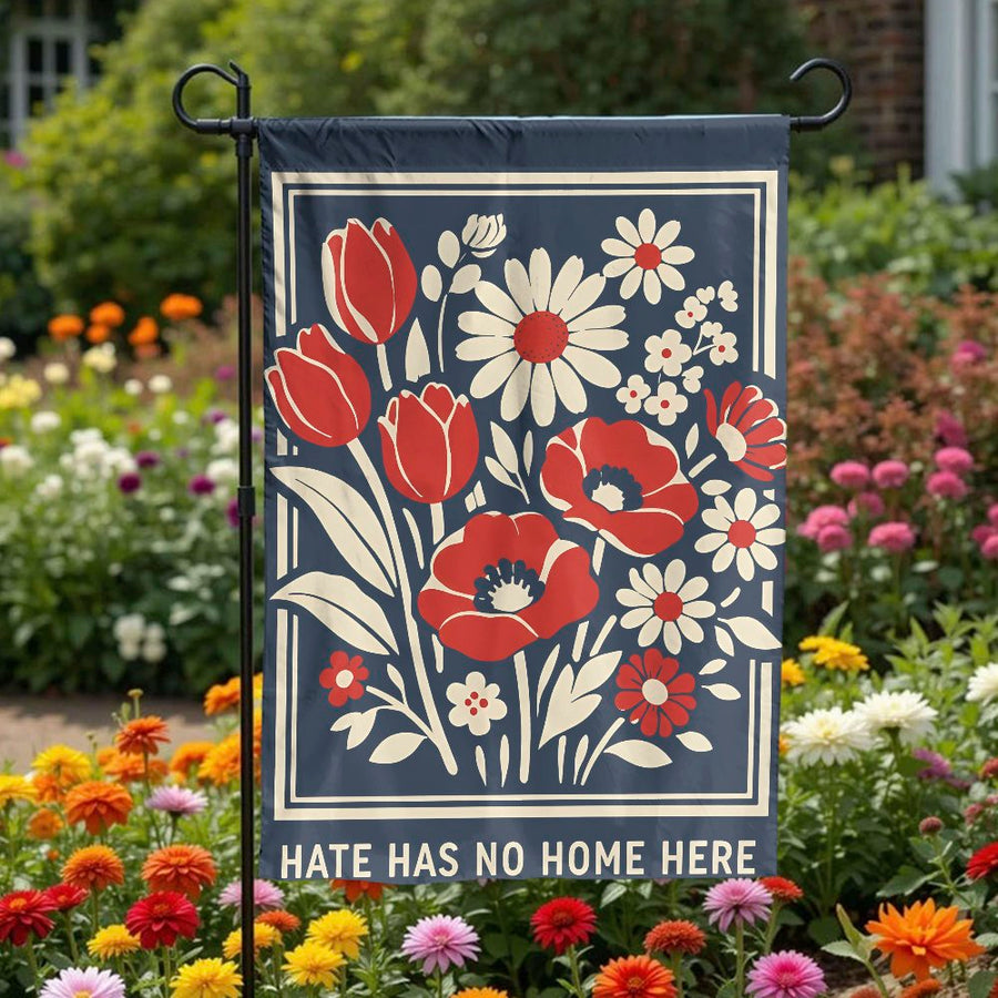 Hate Has No Home Here Garden Flag | Retro Floral Art Welcome Sign | Double Sided Weather Resistant Fabric | Inclusive Yard & Porch Decor Gift