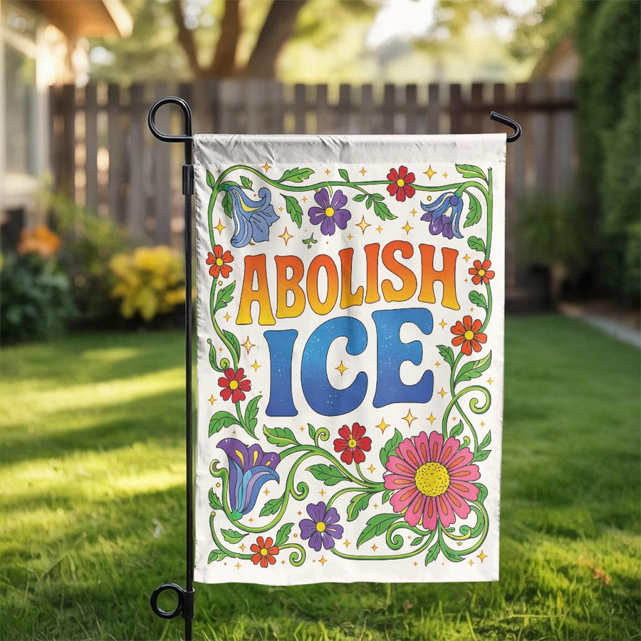 Abolish ICE Garden Flag | Retro Floral Activist Art | Weather-Resistant Polyester | Progressive Yard Decor & Social Justice Gift
