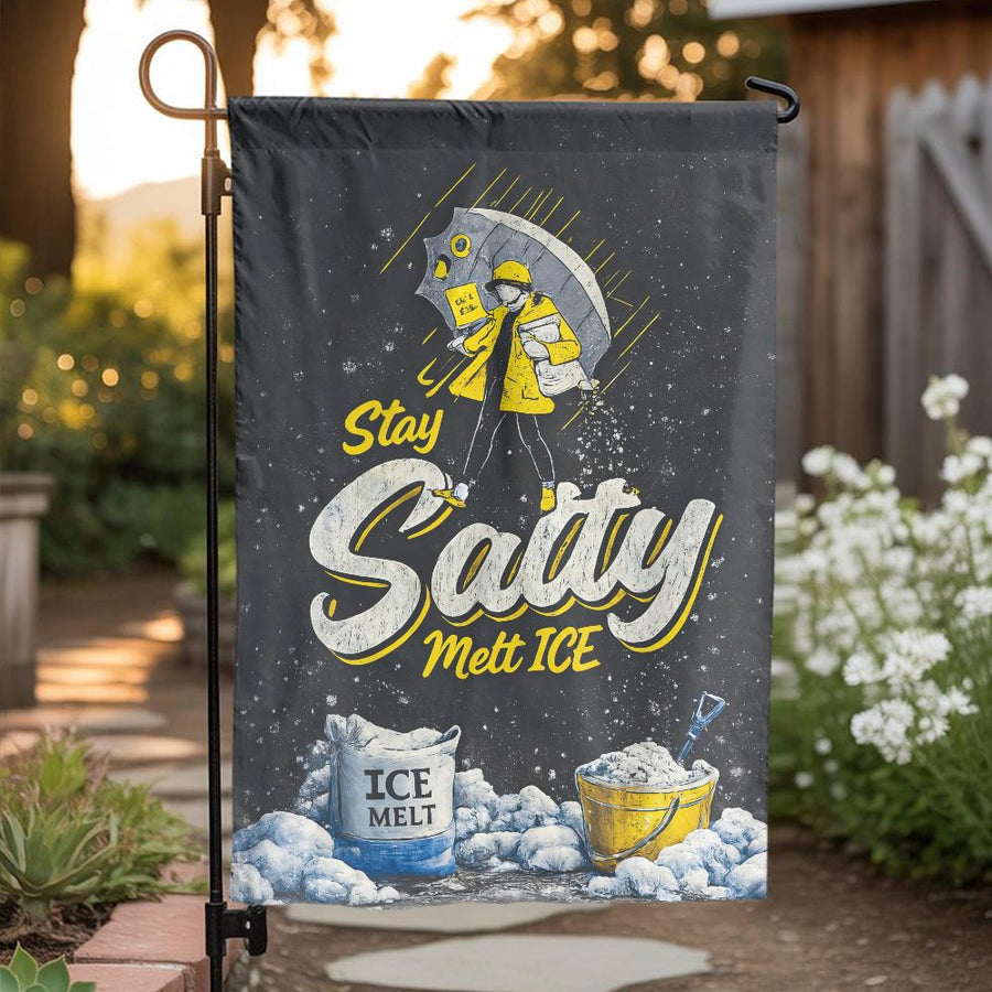 Stay Salty Garden Flag | Funny Winter Ice Melt Design | Double Sided Weather-Resistant Polyester | Outdoor Yard Decor Gift for Homeowners
