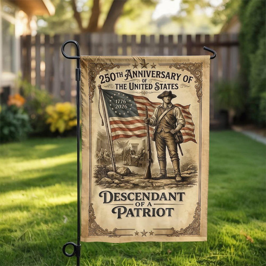 US 250th Anniversary Garden Flag | Descendant of a Patriot 1776 Art | Weather Resistant Double Sided | Commemorative Collector's Yard Decor