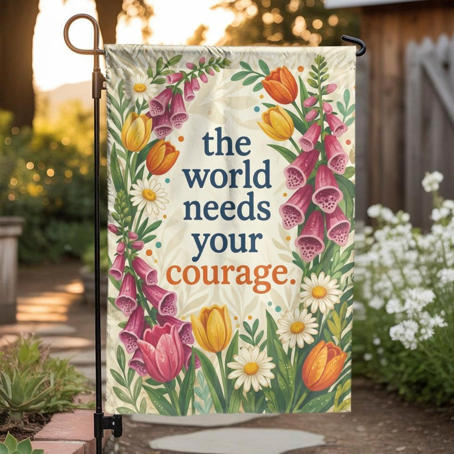 Inspirational Garden Flag | Courage Quote with Wildflower Border | Double-Sided Weather-Resistant Fabric | Motivational Yard Decor Gift