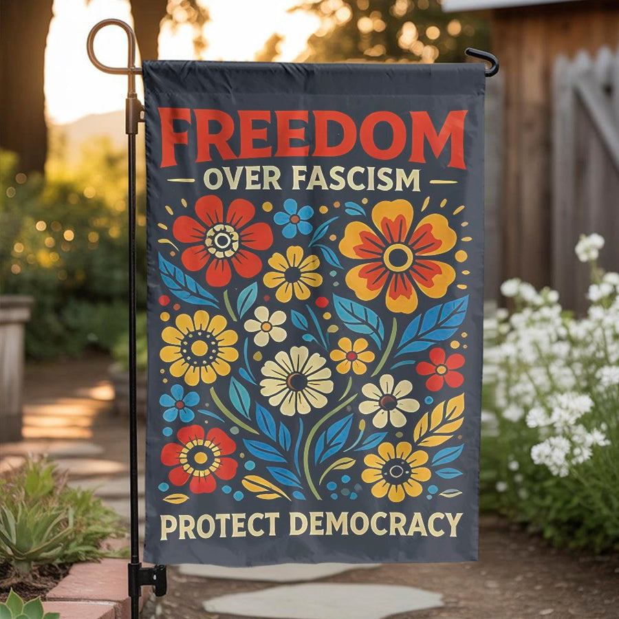 Freedom Over Fascism Garden Flag | Retro Floral Political Message | Double Sided Polyester | Protect Democracy Yard Decor Gift