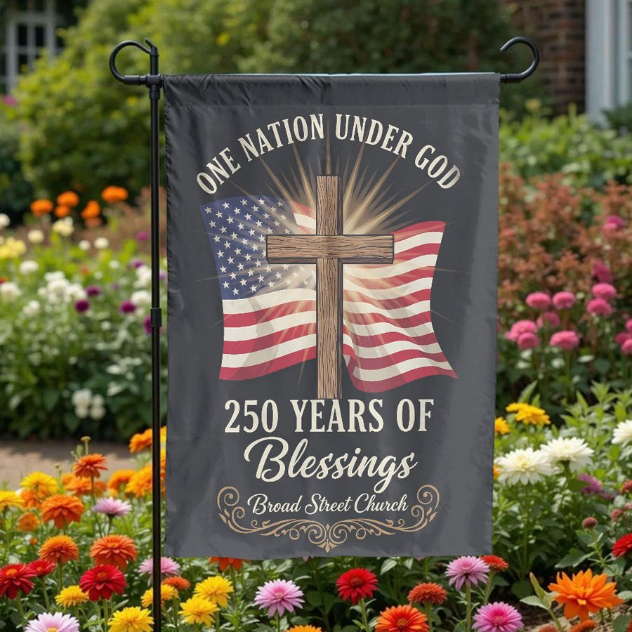 One Nation Under God Garden Flag | Christian American Flag 250th Anniversary Design | Weather Resistant Polyester | Commemorative Gift for Church