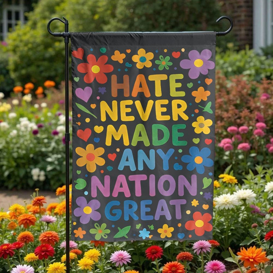 Positive Message Garden Flag | 'Hate Never Made Any Nation Great' Retro Floral Yard Banner | Double Sided Weatherproof Polyester | Progressive Home Decor Gift