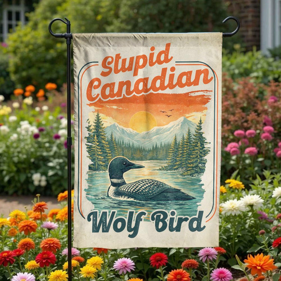 Stupid Canadian Wolf Bird Garden Flag | Retro Canadian Loon Meme | Double Sided Yard Decor | Funny Outdoor Gag Gift for Canadians