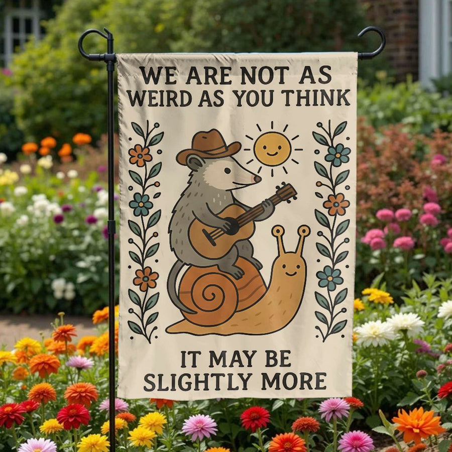 Funny Opossum Garden Flag | 'We Are Not As Weird As You Think' Quote | Double Sided Polyester | Unique Housewarming Gift for Yard & Patio Decor