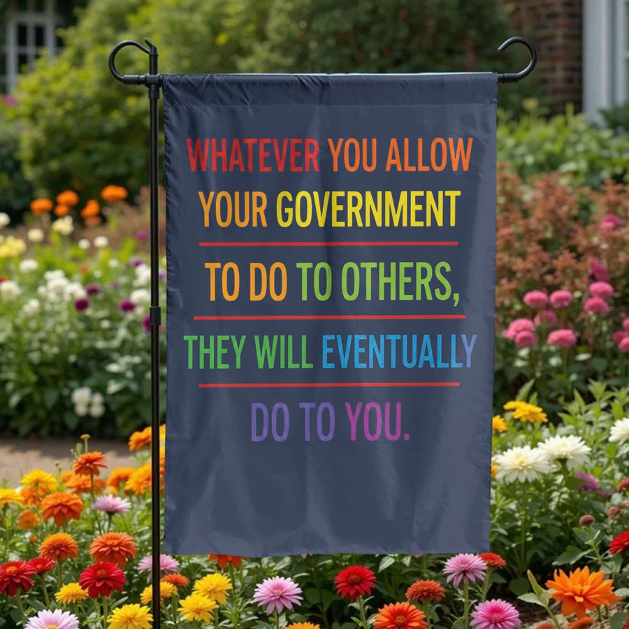 Political Quote Garden Flag | Rainbow Lettering Government Warning | Premium Double-Sided Polyester | Outdoor Yard Decor Gift