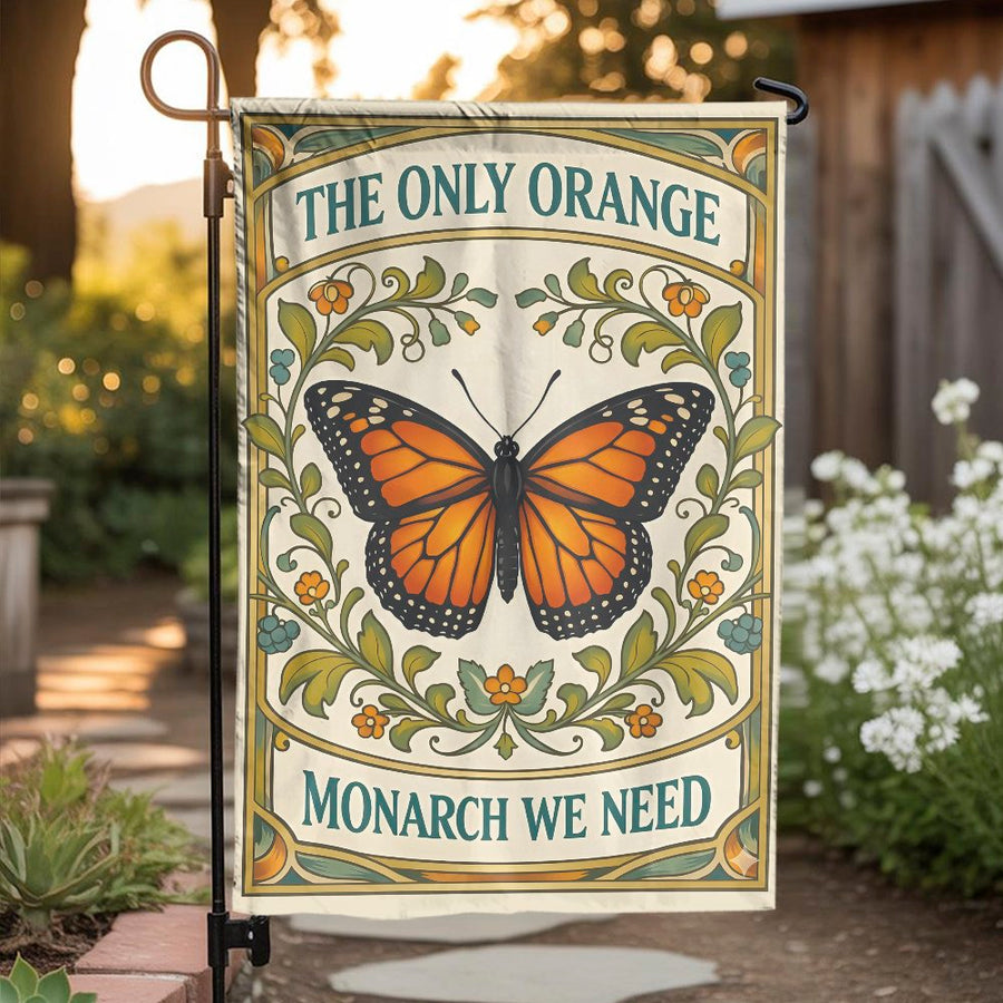Political Monarch Butterfly Garden Flag | Vintage Art Nouveau 'The Only Orange Monarch' | Double Sided Weather Resistant Fabric | Liberal Yard Decor Gift