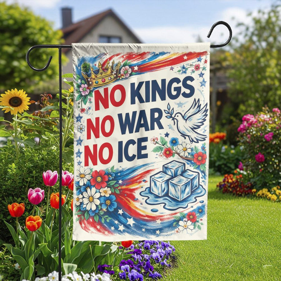 No Kings No War No Ice Garden Flag | Double Sided Patriotic Yard Art | Weather-Resistant Polyester | Outdoor Home Decor Gift