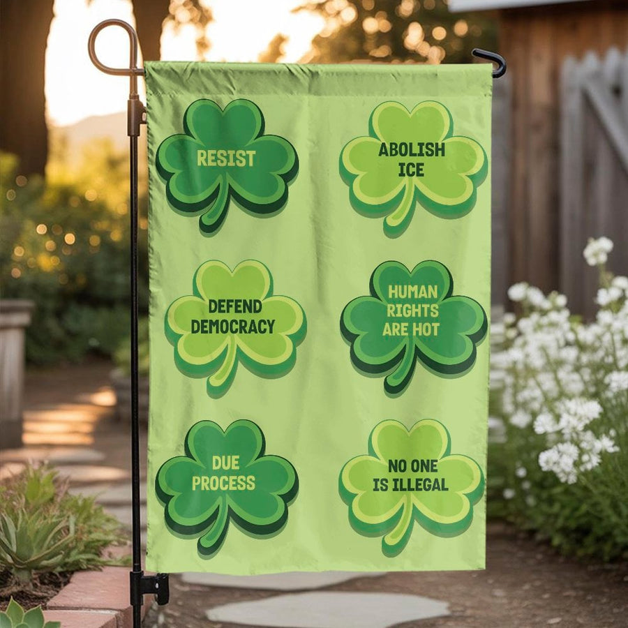 Progressive Shamrock Garden Flag | Human Rights & Democracy Messages | Weather-Resistant Polyester | Outdoor Decor Gift for Activists