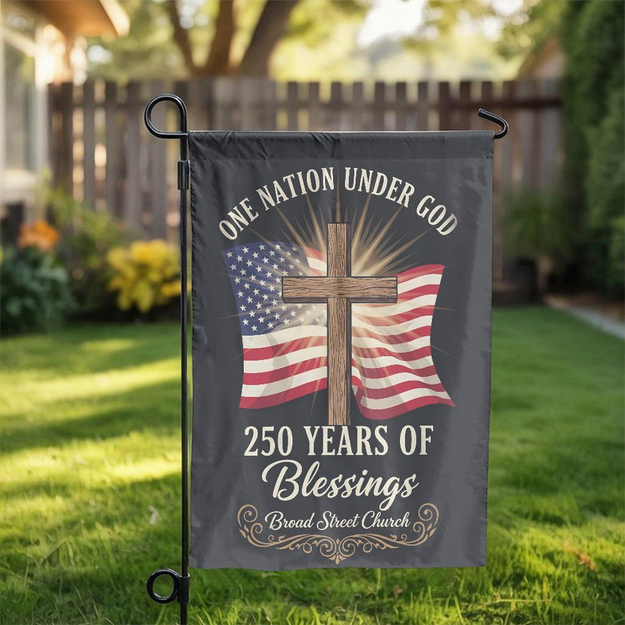 One Nation Under God Garden Flag | Christian American Flag 250th Anniversary Design | Weather Resistant Polyester | Commemorative Gift for Church