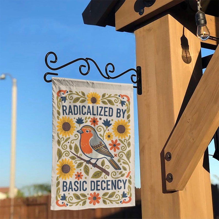 Radicalized By Basic Decency Garden Flag | Folk Art Robin & Sunflowers | Double Sided Weather-Resistant Fabric | Progressive Yard Decor Gift