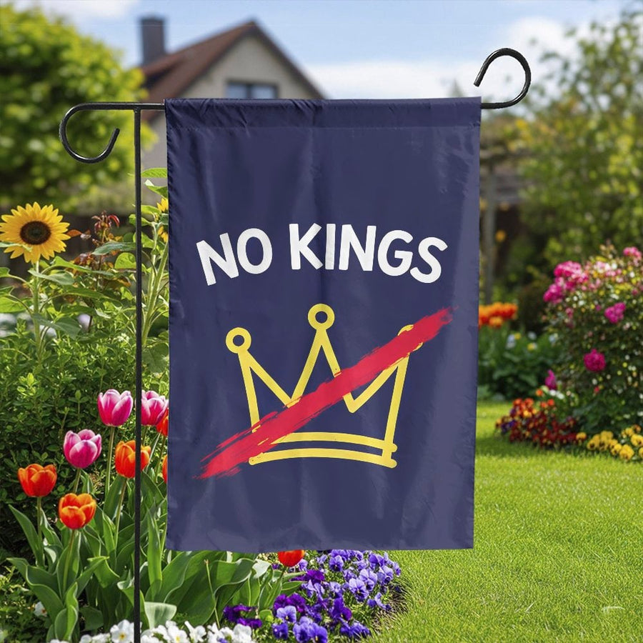 No Kings Garden Flag | Anti-Monarchy Political Statement with Crossed Out Crown | Double Sided Polyester | Outdoor Yard Decor Gift