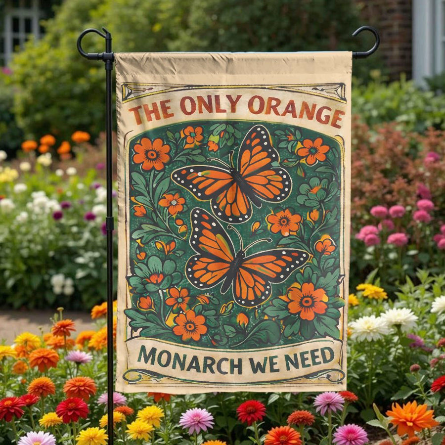 Political Monarch Butterfly Garden Flag | The Only Orange Monarch We Need | Double Sided Weather Resistant Fabric | Anti-Trump Yard Decor Gift