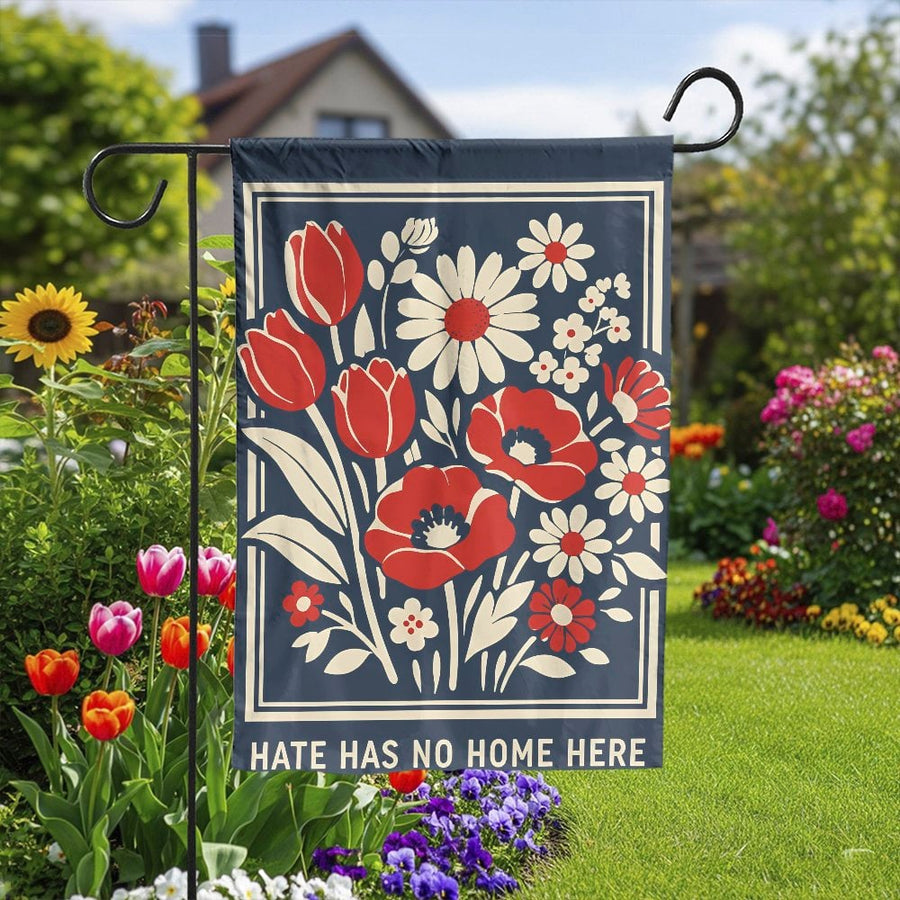 Hate Has No Home Here Garden Flag | Retro Floral Art Welcome Sign | Double Sided Weather Resistant Fabric | Inclusive Yard & Porch Decor Gift
