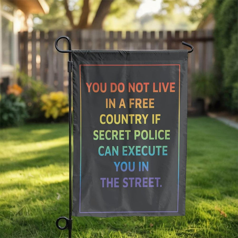 Free Country Political Garden Flag | Secret Police Quote Design | Double-Sided Polyester Yard Decor | Gift for Libertarian Freedom Activist